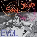 Sonic Youth - Evol LP – Zbozi.Blesk.cz