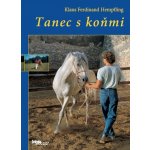 Hempfling, Klaus Ferdinand - Tanec s koňmi – Zboží Mobilmania