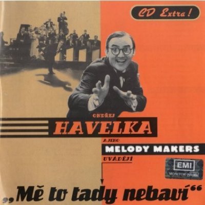 Havelka Ondřej/Melody Makers - Me To Tady Nebaví Anni... LP