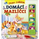 Domácí mazlíčci Zvuky zvířátek