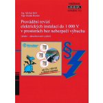 Provádění revizí elektrických instalací do 1 000 V v prostorách bez nebezpečí výbuchu – Hledejceny.cz