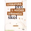 Literatura pro 2.ročník SŠ - pracovní sešit - Polášková,Srnská,Štěpánková,Tobolíková