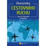 Ekonomika cestovního ruchu - Jaromír Beránek – Hledejceny.cz