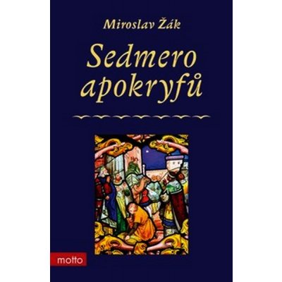 Sedmero apokryfů - Žák Miroslav