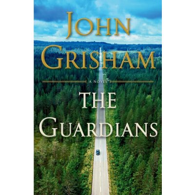 The Guardians - John Grisham – Zboží Mobilmania