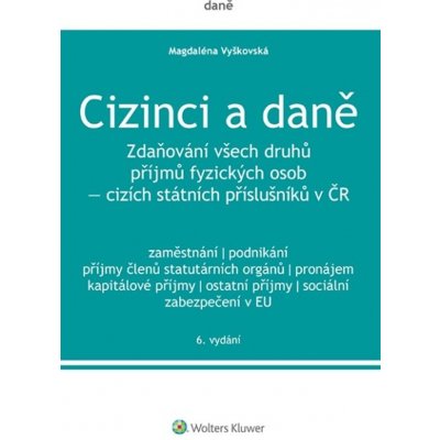 Cizinci a daně - Magdaléna Vyškovská – Hledejceny.cz