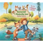 Kamarádi z Medového lesa - Ty to zvládneš, Lukáši! - Andrea Schütze – Zboží Dáma