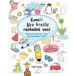 Kawaii: Ako kresliť rozkošné veci - Slovart – Hledejceny.cz