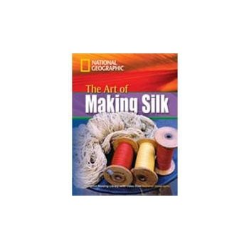 FOOTPRINT READERS LIBRARY Level 1600 - ART OF MAKING SILK +