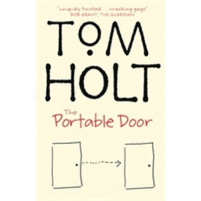 The Portable Door - T. Holt