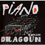 Roman Dragoun - Piano CD – Hledejceny.cz