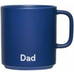 DESIGN LETTERS Porcelánový hrnek Dad Blue porcelán 300 ml – Hledejceny.cz