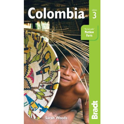 Bradt Travel Guides průvodce Colombia (Kolumbie) 3. edice anglicky – Zboží Dáma