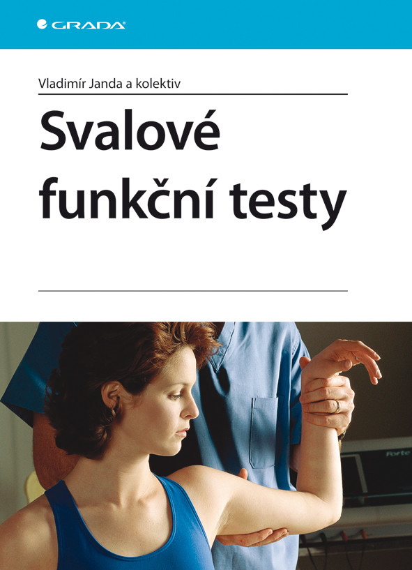 Svalové funkční testy Vladimír Janda a kol.