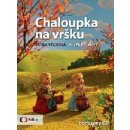 Chaloupka na vršku 2 - Šárka Váchová