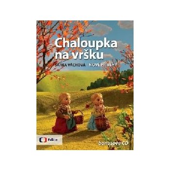 Chaloupka na vršku 2 - Šárka Váchová