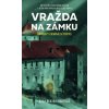 Kniha Vražda na zámku - Anna Beatrix Bártová