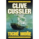 Tiché moře - Cussler Clive, Du Brul Jack – Hledejceny.cz
