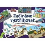 Betexa Začínáme vystřihovat Moje město – Hledejceny.cz