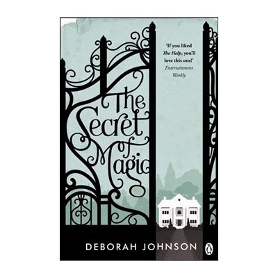 The Secret of Magic - Deborah Johnson – Hledejceny.cz