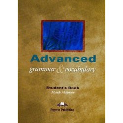 Advanced Grammar and Vocabulary Student´s Book