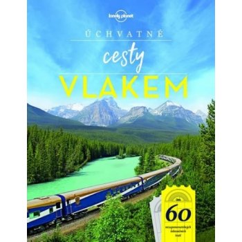 Úchvatné cesty vlakem - neuveden