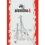 Já, písnička 4 - Kozáková S.,Zima J.,Macek J. – Hledejceny.cz