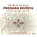 Bedřich Smetana - Prodaná nevěsta CD – Hledejceny.cz