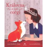 Královna a její corgi - Perry L. Caroline, Corry Lydia – Zbozi.Blesk.cz