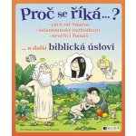 Proč se říká ...? Začít od Adama ... a další biblická úsloví – Hledejceny.cz
