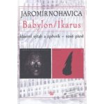 Jaromír Nohavica Babylon/Ikarus zpěvník +CD – Sleviste.cz