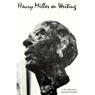 Henry Miller on Writing – Hledejceny.cz