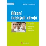 Řízení lidských zdrojů - Armstrong Michael – Hledejceny.cz