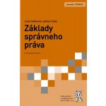 Základy správneho práva (slovensky) – Hledejceny.cz