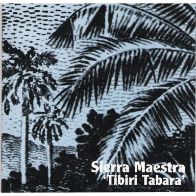 Sierra Maestra - Tibiri Tabara – Hledejceny.cz