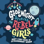 Good Night Stories for Rebel Girls – Sleviste.cz