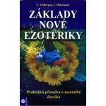 Základy nové ezoteriky - A. Altbregen – Zboží Mobilmania