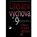 Literární výchova 9.r.ZŠ II Nezkusil, Vladimír – Hledejceny.cz