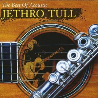 Jethro Tull - Best Of Acoustic Jethro Tull CD – Hledejceny.cz