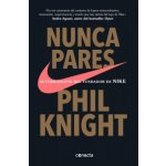 Nunca pares: Autobiografia del fundador de Nike / Shoe Dog: A Memoir by the Creator of Nike – Hledejceny.cz