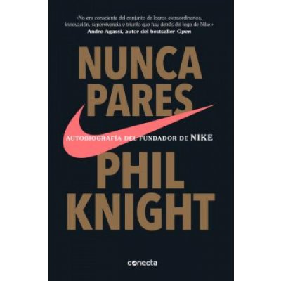 Nunca pares: Autobiografia del fundador de Nike / Shoe Dog: A Memoir by the Creator of Nike – Hledejceny.cz