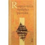 Rozprávania ruského pútnika – Hledejceny.cz