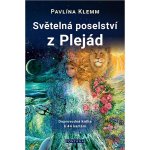 Světelná poselství z Plejád - Pavlína Klemm – Hledejceny.cz