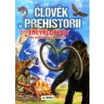 Člověk v prehistorii – Hledejceny.cz