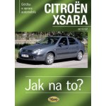 Citroën Xsara od 10/1997 Jak na to? 100. – Hledejceny.cz