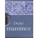 Drahé mamince – Hledejceny.cz