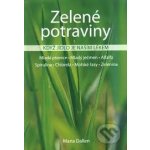 Zelené potraviny-Když je jídlo našim lékem – Sleviste.cz