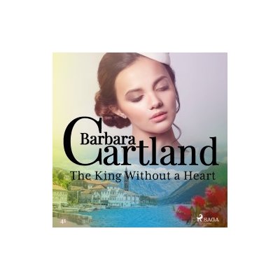 The King Without a Heart (Barbara Cartland's Pink Collection 41) (EN) – Sleviste.cz