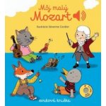 Môj malý Mozart - Emilie Collet , Séverine Cordier ilustrátor – Hledejceny.cz