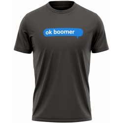 MemeMerch tričko Ok Boomer Message dark grey